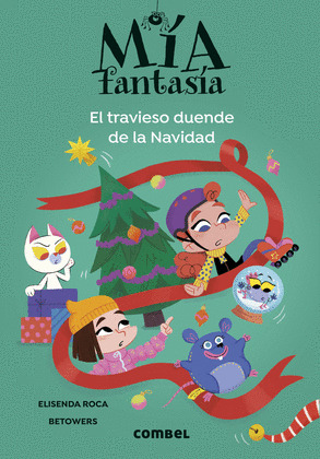 MIA FANTASIA. EL TRAVIESO DUENDE DE LA NAVIDAD