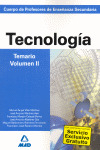 TECNOLOGIA. TEMARIO VOLUMEN II. PROFESORES DE ENSEÑANZA SECUNDARIA