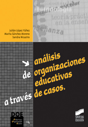 ANÁLISIS DE ORGANIZACIONES EDUCATIVAS A TRAVÉS DE CASOS