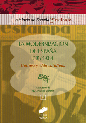 LA MODERNIZACIÓN DE ESPAÑA (1917-1939)