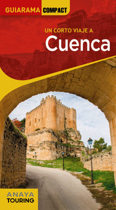 CUENCA. GUÍA GUIARAMA COMPACT (2022)