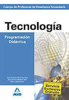 TECNOLOGIA. PROGRAMACION DIDACTICA. CUERPO DE PROFESORES DE ENSEÑANZA SECUNDARIA.