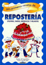 MIS PRIMERAS RECETAS DE POSTRES