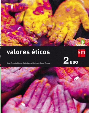 VALORES ÉTICOS, 2º ESO. SAVIA