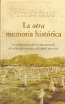 OTRA MEMORIA HISTORICA, LA