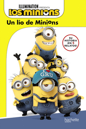 LÍO DE MINIONS, UN (LOS MINIONS)