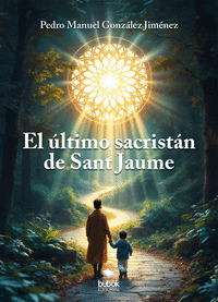 EL ÚLTIMO SACRISTÁN DE SANT JAUME