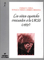 LOS NIÑOS ESPAÑOLES EVACUADOS A LA U.R.S.S. (1937)