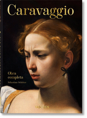 CARAVAGGIO. OBRA COMPLETA. 40TH ANNIVERSARY EDITION