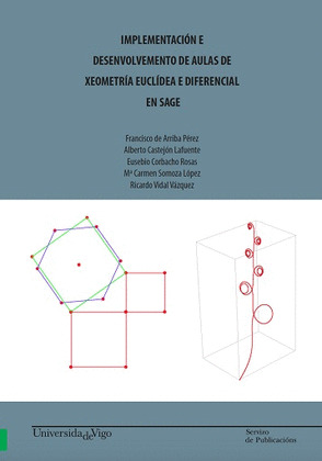 IMPLEMENTACIÓN E DESENVOLVEMENTO DE AULAS DE XEOMETRÍA EUCLÍDEA E DIFERENCIAL EN