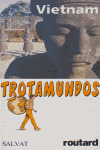 TROTAMUNDOS VIETNAM