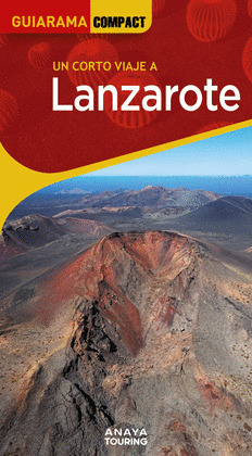 LANZAROTE. GUÍA GUIARAMA COMPACT (2025)