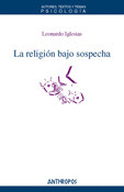 LA RELIGIÓN BAJO SOSPECHA
