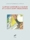 EVALUACIÓN DE LA CALIDAD EN LA EDUCACIÓN OBLIGATORIA