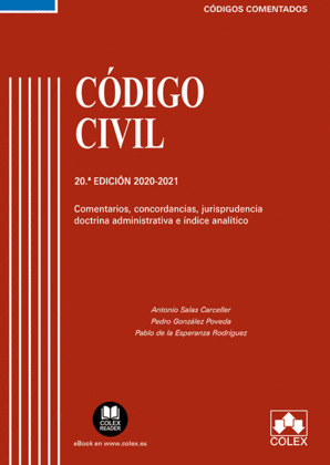 CÓDIGO CIVIL - CÓDIGO COMENTADO (20ª EDICIÓN. 2020-2021)