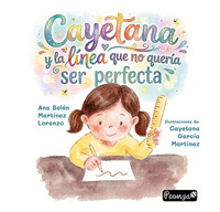 CAYETANA Y LA LÍNEA QUE NO QUERÍA SER PERFECTA