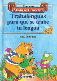 TRABALENGUAS PARA QUE SE TRABE TU LENGUA