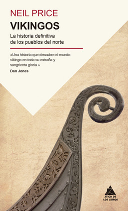 VIKINGOS: LA HISTORIA DEFINITIVA DE LOS PUEBLOS DEL NORTE