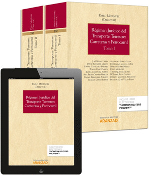 REGIMEN JURIDICO TRANSPORTE TERRESTRE CARRETERAS Y FERROCAR