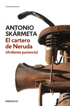 EL CARTERO DE NERUDA (ARDIENTE PACIENCIA)