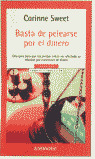 AYD39. ­BASTA DE PELEARSE POR EL DINERO!