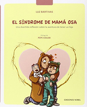 EL SINDROME DE MAMÁ OSA