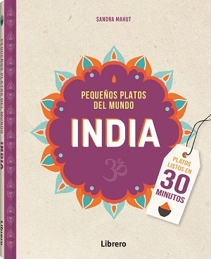 PEQUEÑOS PLATOS DEL MUNDO: INDIA