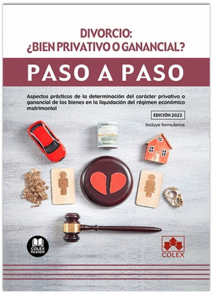 DIVORCIO: ¿BIEN PRIVATIVO O GANANCIAL?