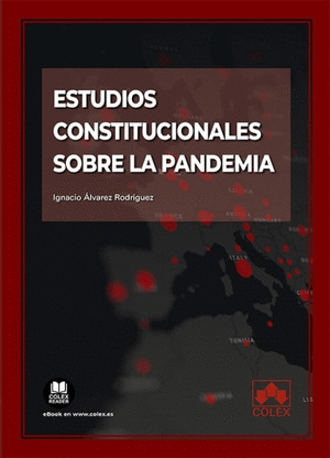 ESTUDIOS CONSTITUCIONALES SOBRE LA PANDEMIA