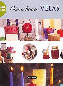 COMO HACER VELAS