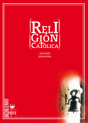 RELIGION CATOLICA, 1 BACHILLERATO (2008)
