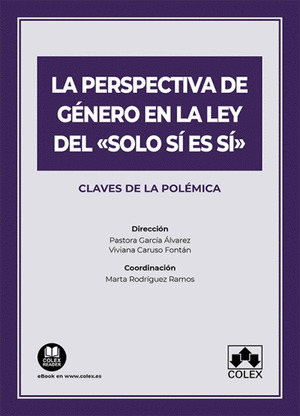 PERSPECTIVA DE GENERO EN LA LEY DEL «SOLO SI ES SI», LA