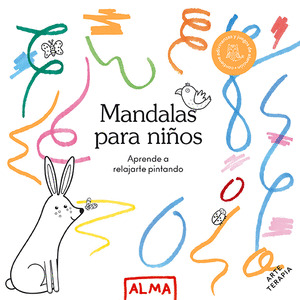 MANDALAS PARA NIÑOS. MINDFULNESS CREATIVO. ARTETERAPIA