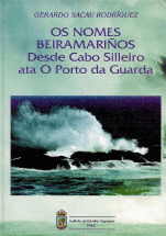 OS NOMES BEIRAMARIÑOS. DESDE CABO SILLEIRO PORTO DA GUARDA