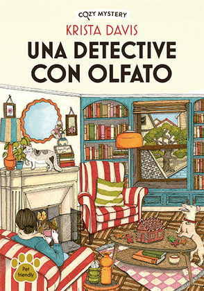 DETECTIVE CON OLFATO, UN (COZY MYSTERY)