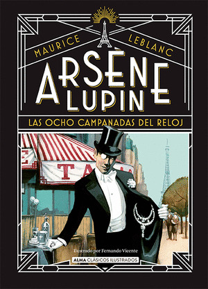 ARSÈNE LUPIN: LAS OCHO CAMPANADAS DEL RELOJ