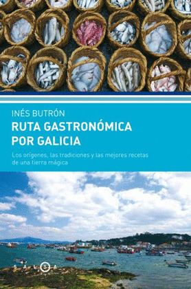 RUTA GASTRONÓMICA POR GALICIA