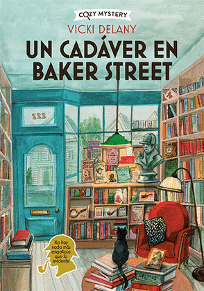 CADÁVER EN BAKER STREET, UN (COZY MYSTERY)