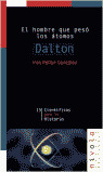 EL HOMBRE QUE PESO LOS ATOMOS. DALTON
