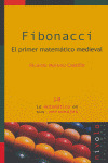 FIBONACCI/EL PRIMER MATEMATICO MEDIEVAL