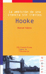 HOOKE. LA AMBICION DE UNA CIENCIA SIN LIMITES