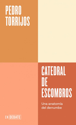 CATEDRAL DE ESCOMBROS SERIE ENDEBATE