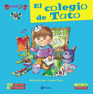COLEGIO DE TATO, EL (EL MUNDO DE TATO)