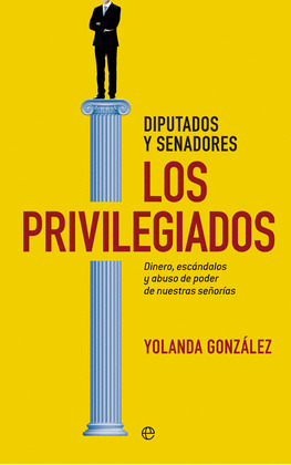 DIPUTADOS Y SENADORES: LOS PRIVILEGIADOS