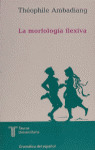 MORFOLOGIA FLEXIVA, LA              GE6