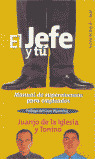 EL JEFE Y TU