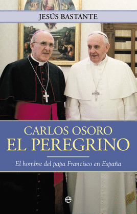 CARLOS OSSSORO, EL PREGRINO.