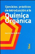EJERCICIOS PRACTICOS DE INTRODUCCION A LA QUIMICA ORGANICA