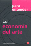 PARA ENTENDER LA ECONOMIA DEL ARTE