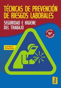TÉCNICAS DE PREVENCIÓN DE RIESGOS LABORALES